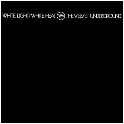 The Velvet Underground, White Light/ White Heat | Ethan's Greats